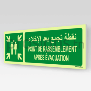 Panneau Photoluminescent / Phosphorescent / ‘Glow-in-the-dark’. PLE007hmar – Point de rassemblement après évacuation نقطة تجمع بعد الإخلاء