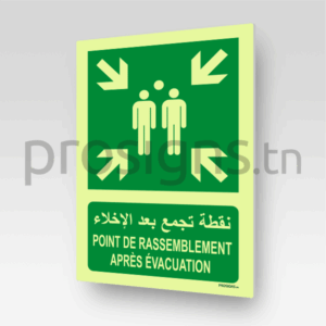 Panneau Photoluminescent / Phosphorescent / ‘Glow-in-the-dark’. PLE007mar – Point de rassemblement après évacuation نقطة تجمع بعد الإخلاء